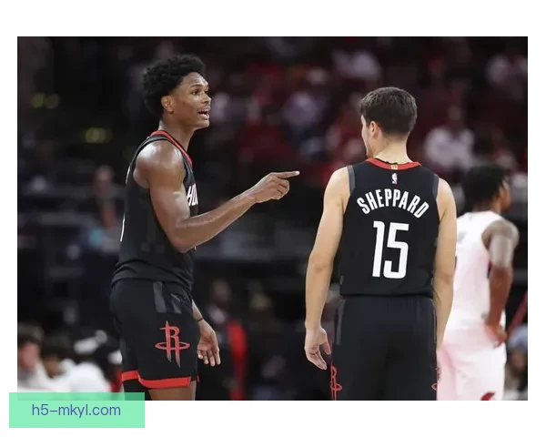 火箭替补崛起谢泼德泰特再回暖